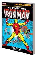 Iron Man Epic Collection: Battle Royal di Mike Friedrich, Roy Thomas, Jim Starlin edito da MARVEL COMICS GROUP