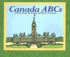 Canada ABCs di Brenda Haugen edito da Picture Window Books