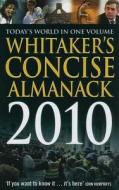 Whitaker's Concise Almanack 2010 edito da Bloomsbury Publishing Plc