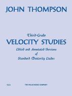 Third-Grade Velocity Studies di John Thompson edito da WILLIS MUSIC CO