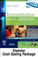 The Administrative Dental Assistant [With Workbook] di Linda J. Gaylor edito da W.B. Saunders Company