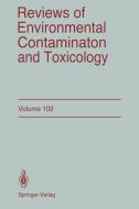 Reviews of Environmental Contamination and Toxicology di George W. Ware edito da Springer New York