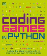 Coding Games in Python di Dk edito da DK PUB