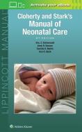 Cloherty and Stark's Manual of Neonatal Care edito da Lippincott Williams&Wilki