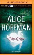 The River King di Alice Hoffman edito da Brilliance Audio