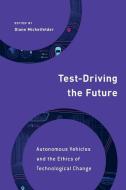 Test-Driving The Future edito da Rowman & Littlefield Publishers