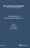 Nanophase and Nanocomposite Materials II di And Schuster Simon edito da Cambridge University Press
