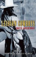 Lesbian Cowboys di Sacchi Green edito da Cleis Press