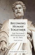 Becoming Human Together di Jerome Murphy-O'Connor edito da Society of Biblical Literature