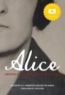Alice: Memoirs of a Barbary Coast Prostitute edito da HEYDAY BOOKS