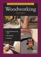 The Complete Illustrated Guide to Woodworking DVD Volume 2 di Lonnie Bird, Lon Schleining, Jeff Jewitt edito da Taunton Press