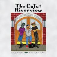 The Cats of Riverview di Tim Taylor edito da HALO PUB INTL