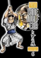 New Lone Wolf And Cub Volume 6 di Kazuo Koike, Hideki Mori edito da Dark Horse Comics