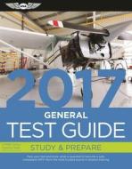 General Test Guide di ASA Test Prep Board edito da Aviation Supplies & Academics Inc