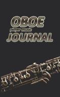 Oboe Player Music Journal: Music Blank Sheets Notebook for Musicians and Songwriters. di Till Hunter edito da LIGHTNING SOURCE INC