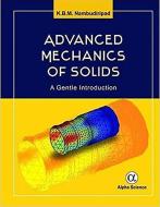 Advanced Mechanics of Solids di K. B. M. Nambudiripad edito da Alpha Science International Ltd