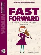 Fast Forward Violin Cd di HUGH COLLEDGE edito da Schott & Co