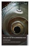 The Last Day of a Condemned Man di Victor Hugo edito da Alma Books Ltd