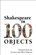 Shakespeare in 100 Objects edito da Nick Hern Books