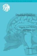 Disabled Children: Contested Caring, 1850-1979 di Anne Borsay edito da ROUTLEDGE