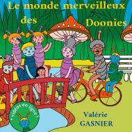 Le monde merveilleux des Doonies di Valérie Gasnier edito da Books on Demand
