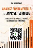 Analyse fondamentale et analyse technique di Jean-David Haddad edito da JDH Éditions