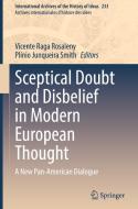 Sceptical Doubt and Disbelief in Modern European Thought edito da Springer International Publishing