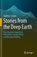 Stories From The Deep Earth di Geoffrey F. Davies edito da Springer Nature Switzerland AG