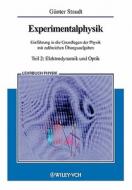 Experimentalphysik 2. Elektrodynamik und Optik di Günter Staudt edito da Wiley VCH Verlag GmbH