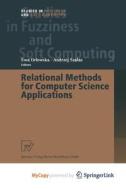 Relational Methods For Computer Science Applications edito da Springer Nature B.V.