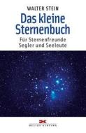 Das kleine Sternenbuch di Walter Stein edito da Delius Klasing Vlg GmbH