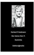 Der Kleine Herr F. di Herbert Friedmann edito da Books On Demand