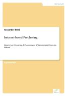 Internet-based Purchasing di Alexander Brinz edito da Diplom.de