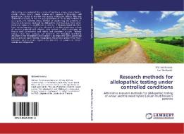 Research methods for allelopathic testing under controlled conditions di Michael Ferreira, Carl Reinhardt edito da LAP Lambert Academic Publishing