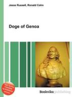 Doge Of Genoa di Jesse Russell, Ronald Cohn edito da Book On Demand Ltd.