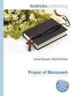 Prayer Of Manasseh edito da Book On Demand Ltd.