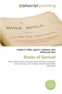 Books of Samuel di #Miller,  Frederic P. Vandome,  Agnes F. Mcbrewster,  John edito da Alphascript Publishing