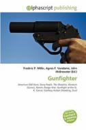 Gunfighter edito da Betascript Publishing