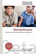 Metropolismania edito da Betascript Publishing