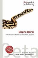 Elaphe Bairdi edito da Betascript Publishing