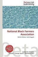 National Black Farmers Association edito da Betascript Publishing