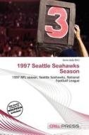 1997 Seattle Seahawks Season edito da Cred Press