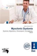 Myoclonic Dystonia edito da Duc