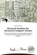Research Institute for Advanced Computer Science edito da Soph Press