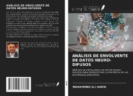 ANÁLISIS DE ENVOLVENTE DE DATOS NEURO-DIFUSOS di Muhammed Ali Narin edito da Ediciones Nuestro Conocimiento