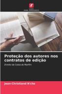 Proteção dos autores nos contratos de edição di Jean-Christiand N'cho edito da Edições Nosso Conhecimento