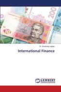 International Finance di Shubhangi Jagtap edito da LAP LAMBERT Academic Publishing