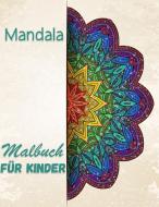 Mandala-Malbuch für Kinder di Victoria Green edito da Victoria Royal Press