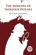 The Memoirs of Sherlock Holmes di Arthur Conan Doyle edito da DOUBLE 9 BOOKSLLP