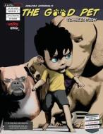 The Good Pet di Comics Avaliyaa Comics edito da Independently Published